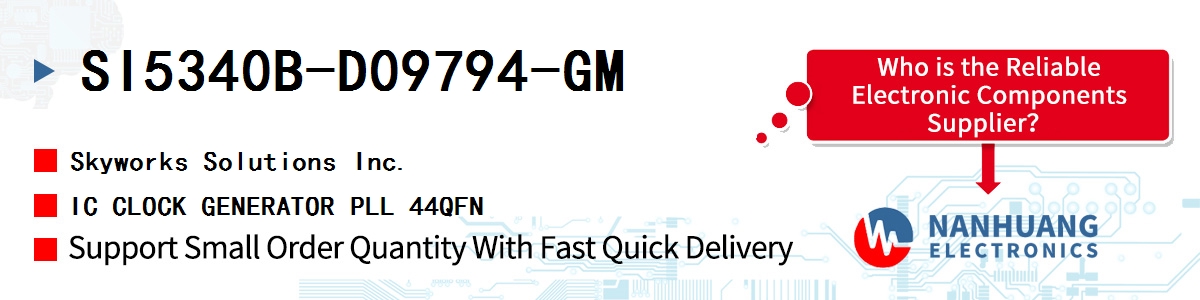 SI5340B-D09794-GM Skyworks IC CLOCK GENERATOR PLL 44QFN