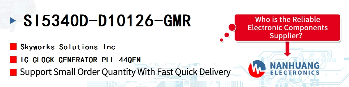 SI5340D-D10126-GMR Skyworks IC CLOCK GENERATOR PLL 44QFN