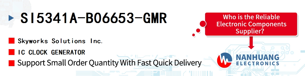 SI5341A-B06653-GMR Skyworks IC CLOCK GENERATOR