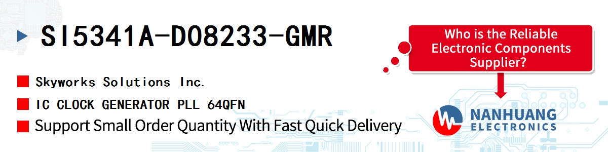 SI5341A-D08233-GMR Skyworks IC CLOCK GENERATOR PLL 64QFN