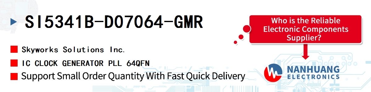 SI5341B-D07064-GMR Skyworks IC CLOCK GENERATOR PLL 64QFN