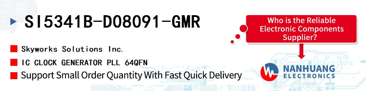 SI5341B-D08091-GMR Skyworks IC CLOCK GENERATOR PLL 64QFN