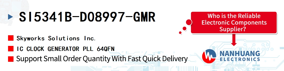 SI5341B-D08997-GMR Skyworks IC CLOCK GENERATOR PLL 64QFN