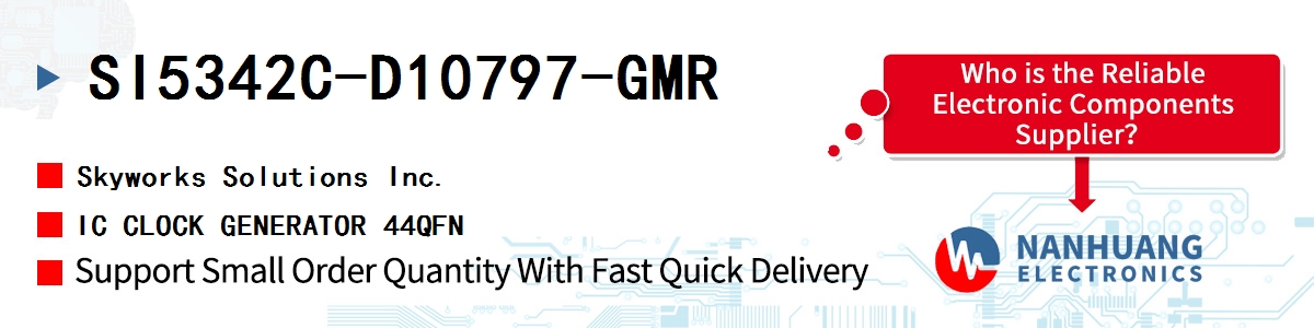 SI5342C-D10797-GMR Skyworks IC CLOCK GENERATOR 44QFN