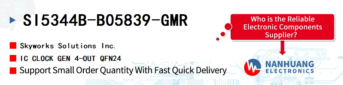 SI5344B-B05839-GMR Skyworks IC CLOCK GEN 4-OUT QFN24