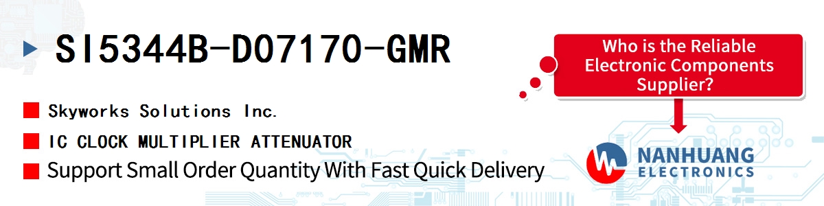 SI5344B-D07170-GMR Skyworks IC CLOCK MULTIPLIER ATTENUATOR