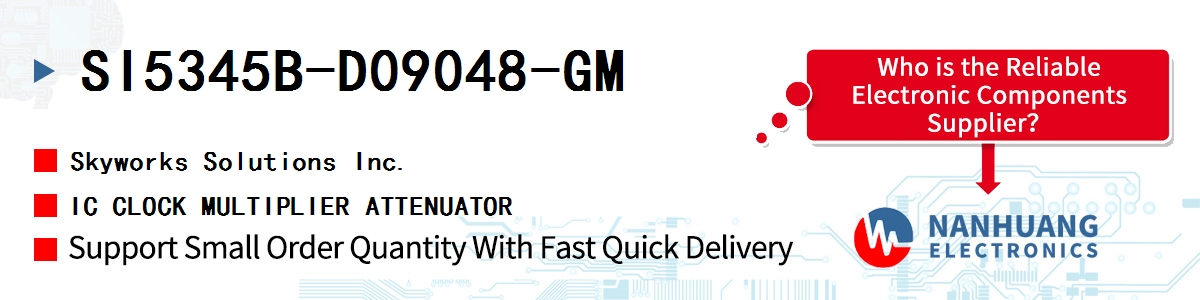 SI5345B-D09048-GM Skyworks IC CLOCK MULTIPLIER ATTENUATOR