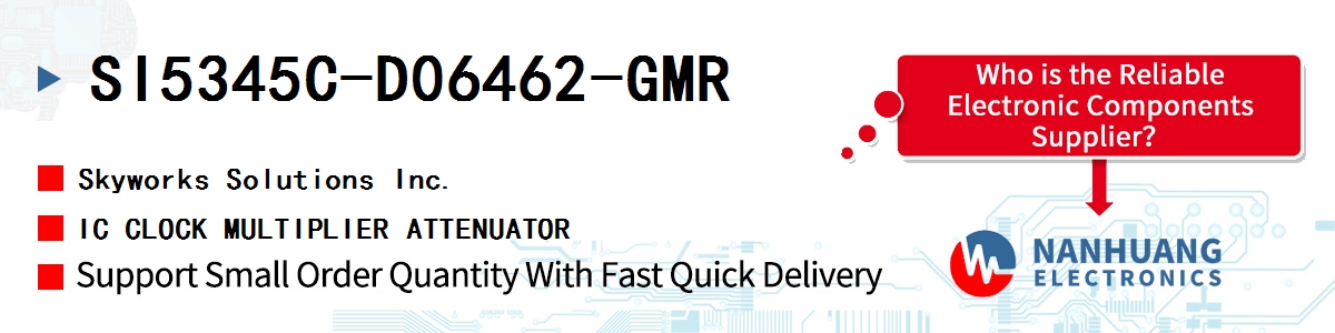 SI5345C-D06462-GMR Skyworks IC CLOCK MULTIPLIER ATTENUATOR