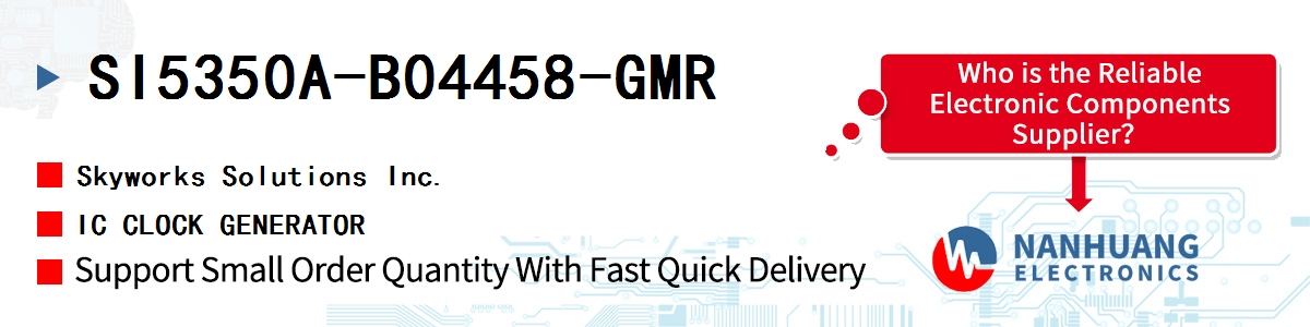 SI5350A-B04458-GMR Skyworks IC CLOCK GENERATOR