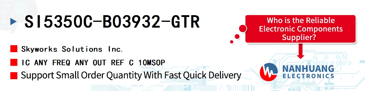 SI5350C-B03932-GTR Skyworks IC ANY FREQ ANY OUT REF C 10MSOP