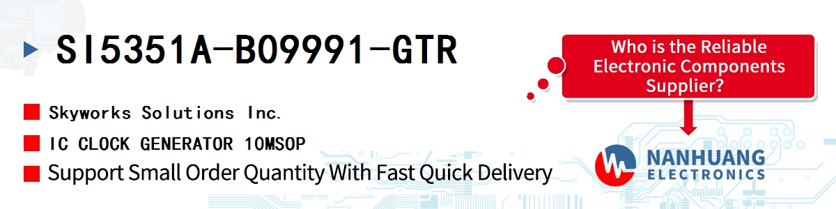 SI5351A-B09991-GTR Skyworks IC CLOCK GENERATOR 10MSOP