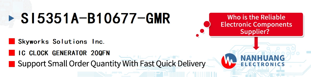 SI5351A-B10677-GMR Skyworks IC CLOCK GENERATOR 20QFN