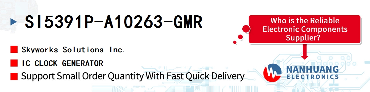 SI5391P-A10263-GMR Skyworks IC CLOCK GENERATOR