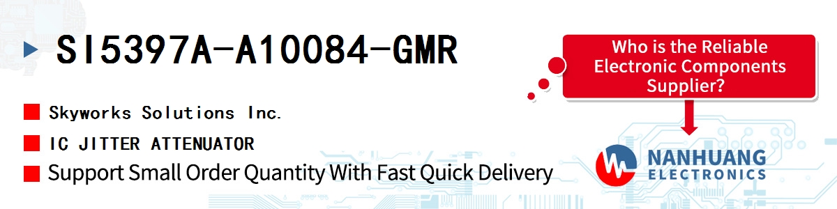 SI5397A-A10084-GMR Skyworks IC JITTER ATTENUATOR