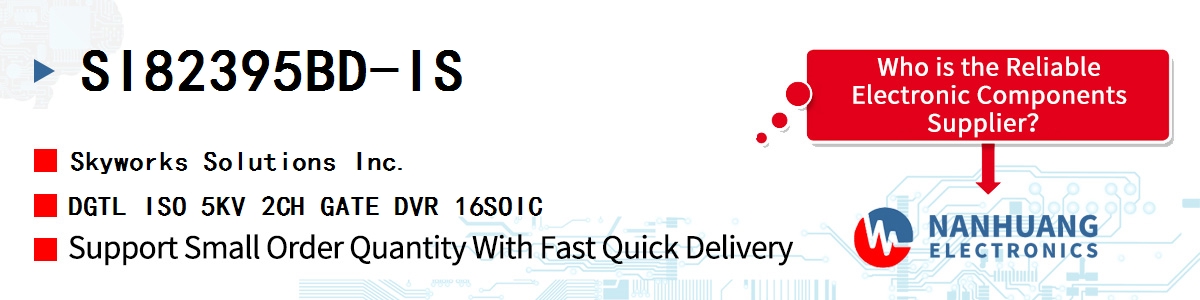 SI82395BD-IS Skyworks DGTL ISO 5KV 2CH GATE DVR 16SOIC