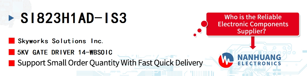 SI823H1AD-IS3 Skyworks 5KV GATE DRIVER 14-WBSOIC