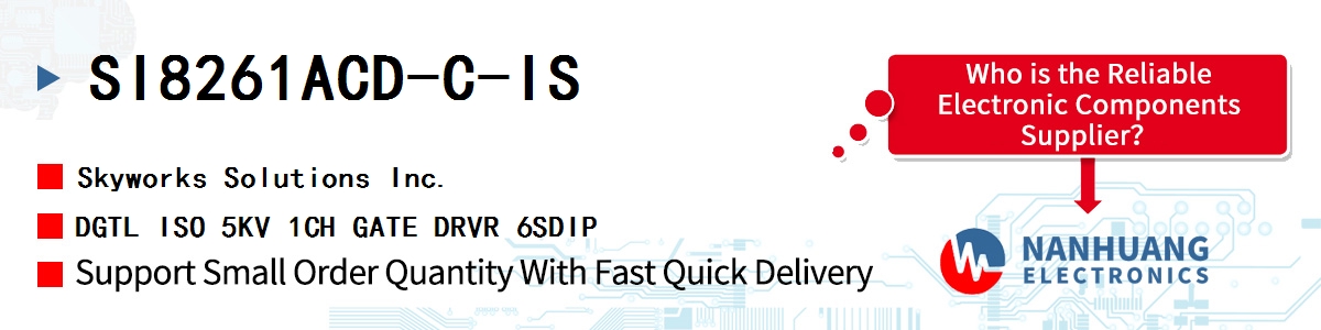 SI8261ACD-C-IS Skyworks DGTL ISO 5KV 1CH GATE DRVR 6SDIP