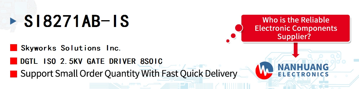 SI8271AB-IS Skyworks DGTL ISO 2.5KV GATE DRIVER 8SOIC