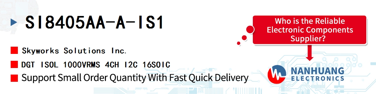 SI8405AA-A-IS1 Skyworks DGT ISOL 1000VRMS 4CH I2C 16SOIC