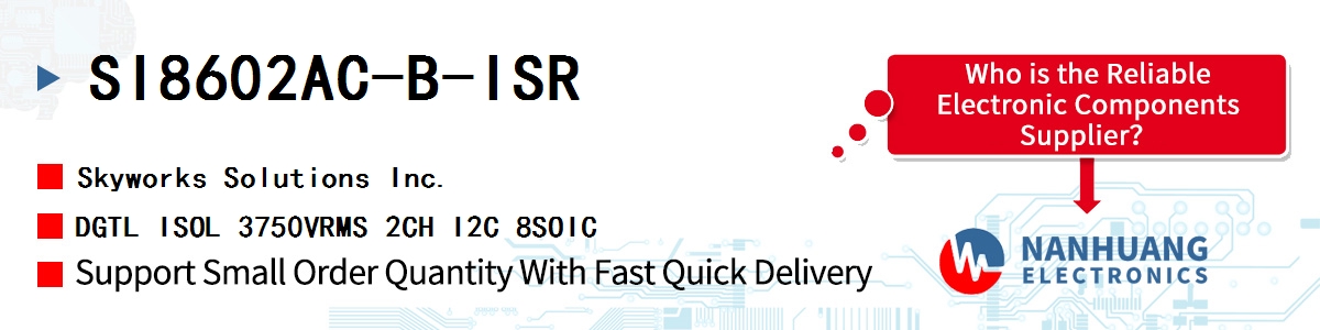 SI8602AC-B-ISR Skyworks DGTL ISOL 3750VRMS 2CH I2C 8SOIC