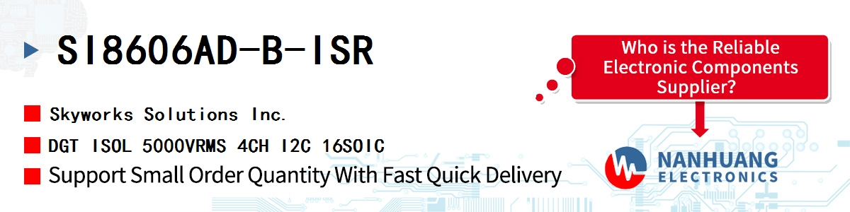 SI8606AD-B-ISR Skyworks DGT ISOL 5000VRMS 4CH I2C 16SOIC