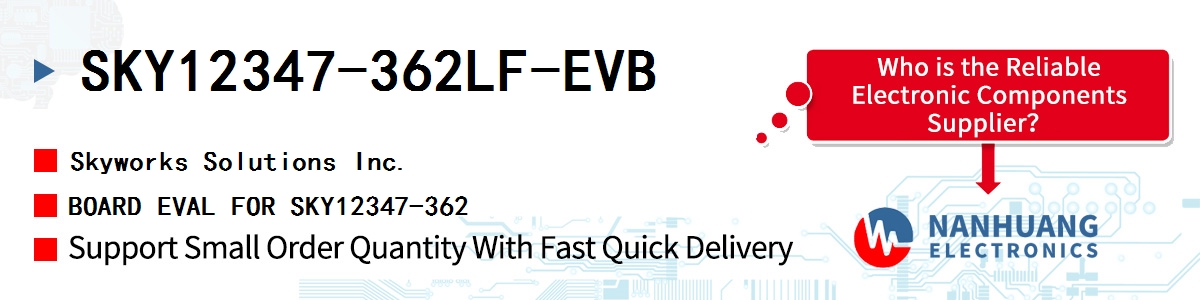 SKY12347-362LF-EVB Skyworks BOARD EVAL FOR SKY12347-362