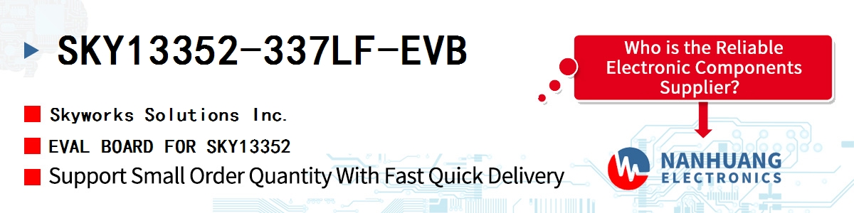 SKY13352-337LF-EVB Skyworks EVAL BOARD FOR SKY13352