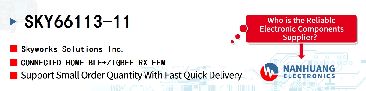 SKY66113-11 Skyworks CONNECTED HOME BLE+ZIGBEE RX FEM