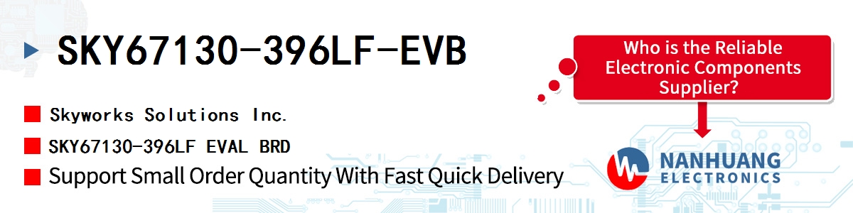 SKY67130-396LF-EVB Skyworks SKY67130-396LF EVAL BRD