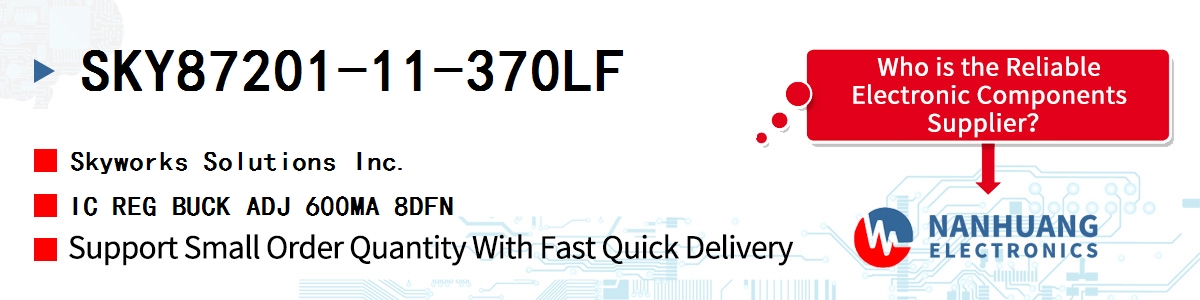 SKY87201-11-370LF Skyworks IC REG BUCK ADJ 600MA 8DFN