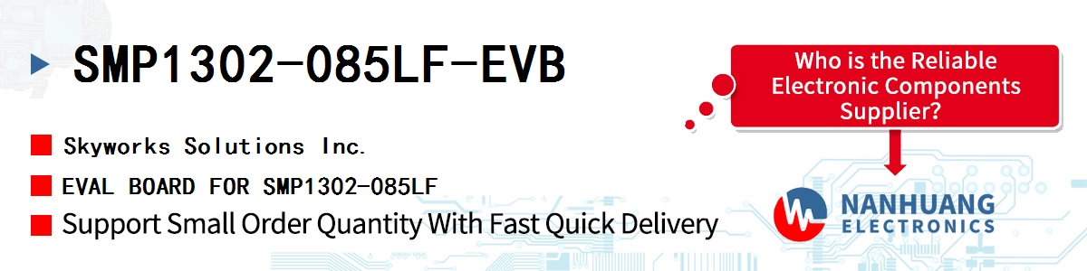 SMP1302-085LF-EVB Skyworks EVAL BOARD FOR SMP1302-085LF